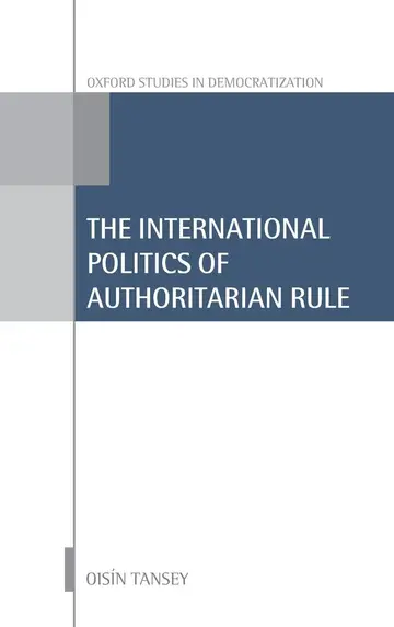 Cover of International Politics of Authoritarian Rule