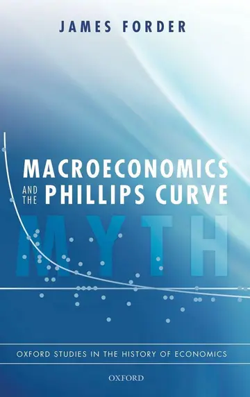 Cover of Macroeconomics and the Phillips Curve Myth
