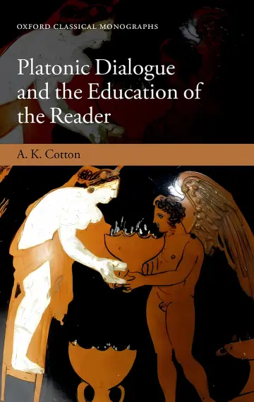 Cover of Platonic Dialogue and the Education of the Reader