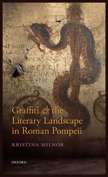 Cover of Graffiti and the Literary Landscape in Roman Pompeii