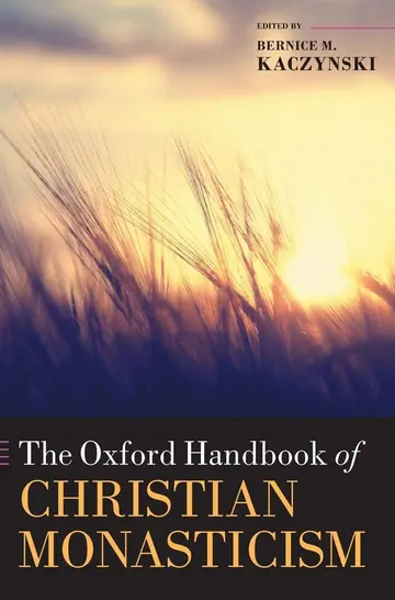 Cover of The Oxford Handbook of Christian Monasticism