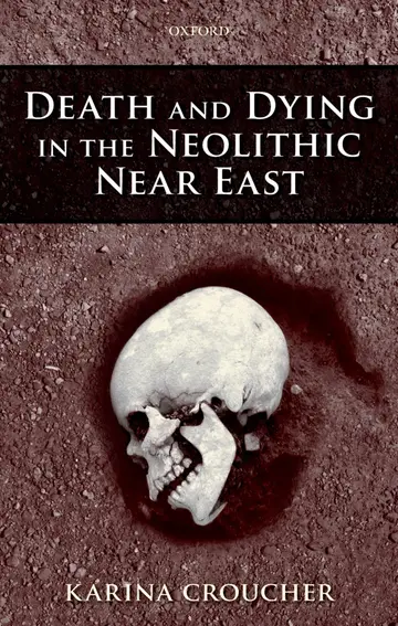Cover of Death and Dying in the Neolithic Near East