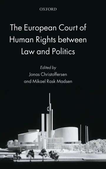 Cover of The European Court of Human Rights between Law and Politics