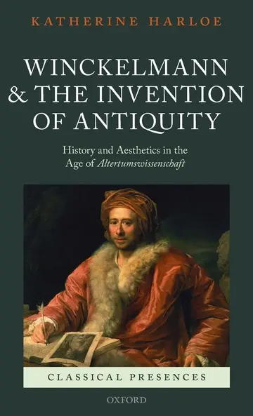 Cover of Winckelmann and the Invention of Antiquity
