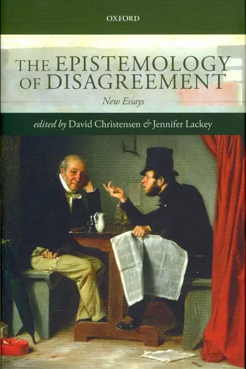 Cover of The Epistemology of Disagreement
