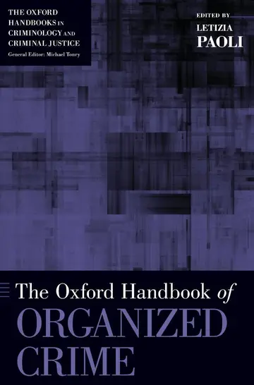 Cover of The Oxford Handbook of Organized Crime