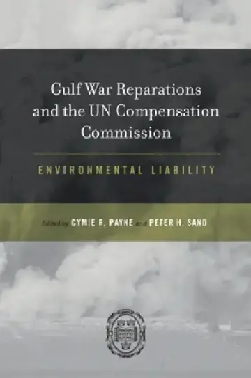 Cover of Gulf War Reparations and the UN Compensation Commission
