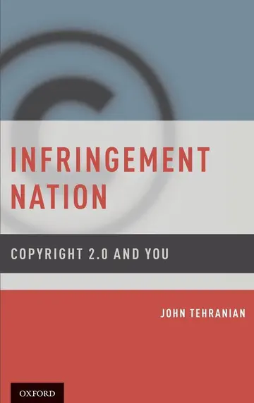 Cover of Infringement Nation