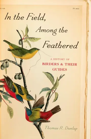 Cover of In the Field, Among the Feathered