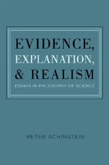 Cover of Evidence, Explanation, and Realism