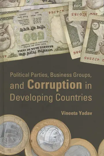 Cover of Political Parties, Business Groups, and Corruption in Developing Countries