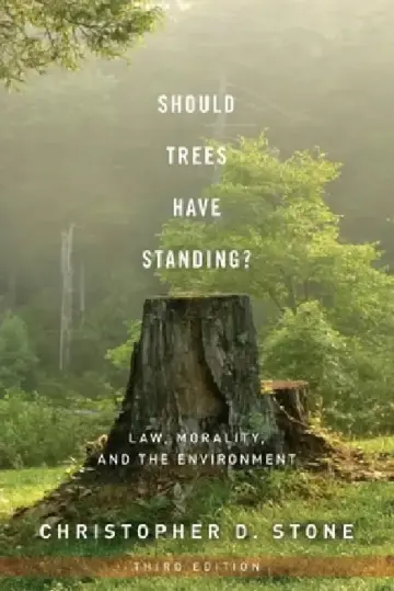 Cover of Should Trees Have Standing?