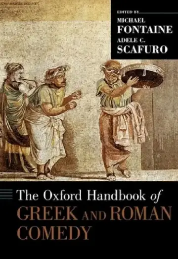 Cover of Oxford Handbook of Greek and Roman Comedy