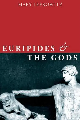 Cover of Euripides and the Gods