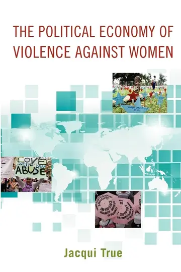 Cover of The Political Economy of Violence Against Women