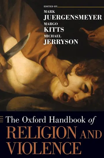 Cover of The Oxford Handbook of Religion and Violence