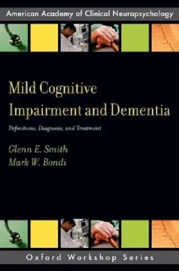 Cover of Mild Cognitive Impairment and Dementia