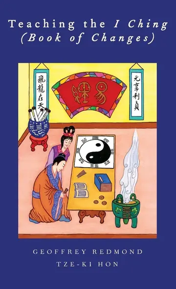 Cover of Teaching the I Ching (Book of Changes)