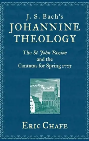 Cover of J. S. Bach's Johannine Theology