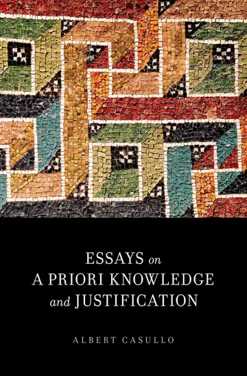 Cover of Essays on A Priori Knowledge and Justification