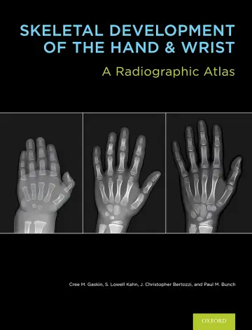 Cover of Skeletal Development of the Hand and Wrist