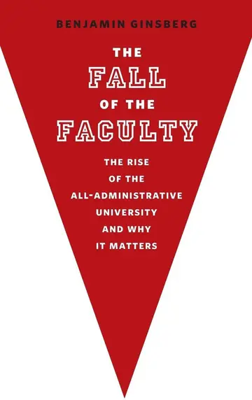 Cover of The Fall of the Faculty
