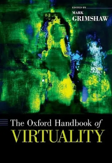 Cover of Oxford Handbook of Virtuality