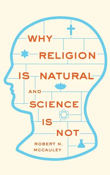 Cover of Why Religion is Natural and Science is Not