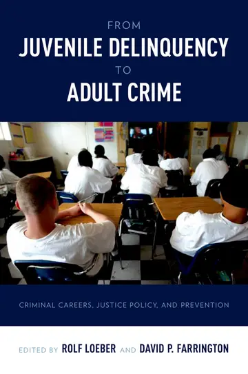 Cover of From Juvenile Delinquency to Adult Crime