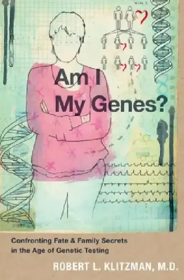 Cover of Am I My Genes?