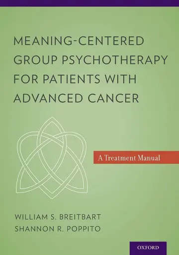 Cover of Meaning-Centered Group Psychotherapy for Patients with Advanced Cancer
