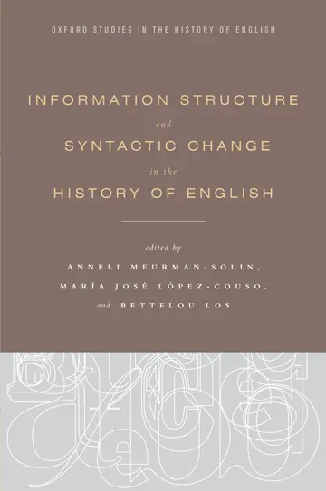 Cover of Information Structure and Syntactic Change in the History of English