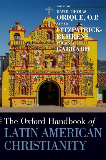 Cover of The Oxford Handbook of Latin American Christianity