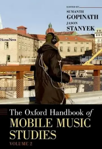 Cover of Oxford Handbook of Mobile Music Studies, Volume 2