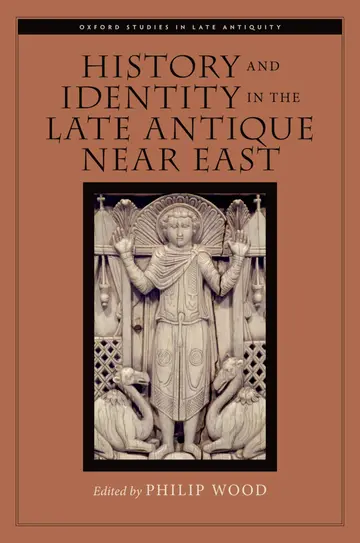 Cover of History and Identity in the Late Antique Near East