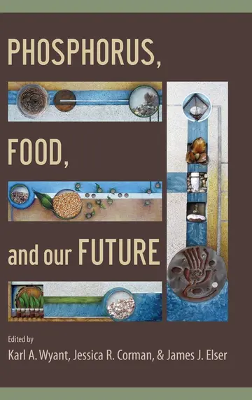 Cover of Phosphorus, Food, and Our Future