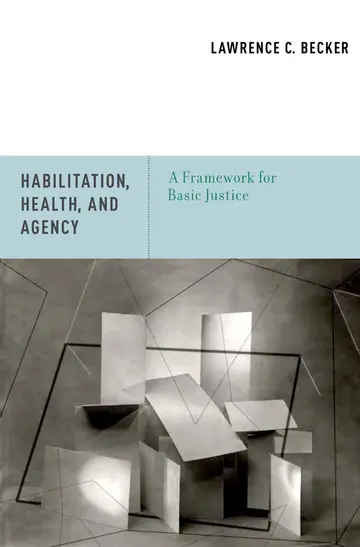 Cover of Habilitation Health and Agency A Framework for Basic Justice
