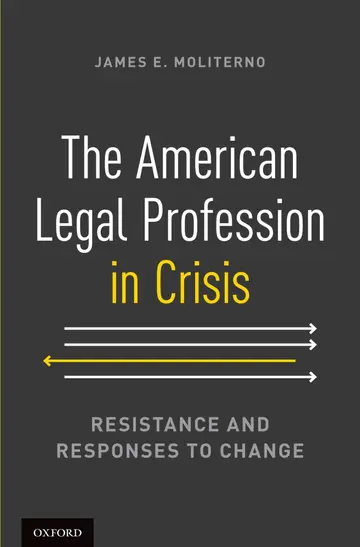 Cover of The American Legal Profession in Crisis