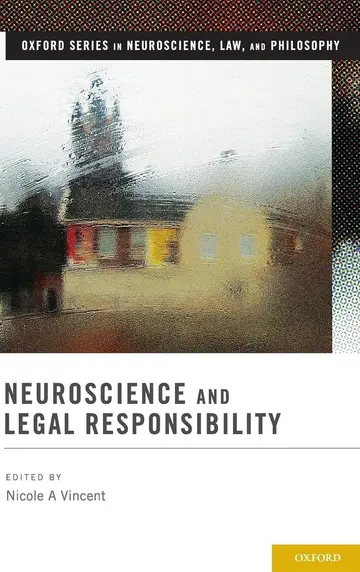 Cover of Neuroscience and Legal Responsibility