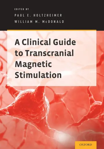 Cover of A Clinical Guide to Transcranial Magnetic Stimulation
