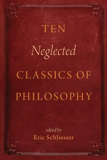 Cover of Ten Neglected Classics of Philosophy