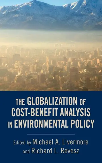Cover of The Globalization of Cost-Benefit Analysis in Environmental Policy