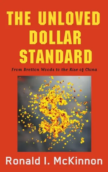 Cover of The Unloved Dollar Standard