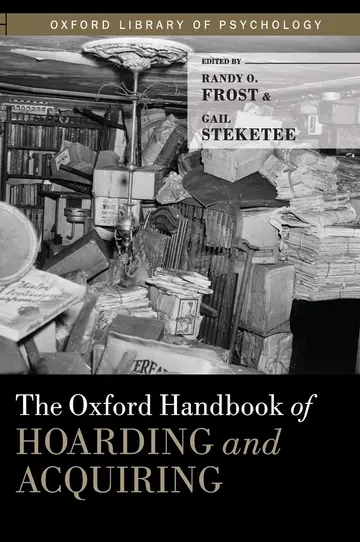 Cover of The Oxford Handbook of Hoarding and Acquiring