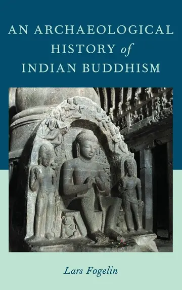 Cover of An Archaeological History of Indian Buddhism