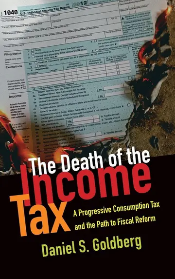Cover of The Death of the Income Tax