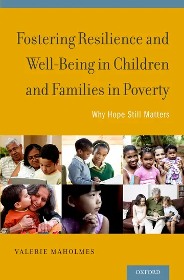 Cover of Fostering Resilience and Well-Being in Children and Families in Poverty