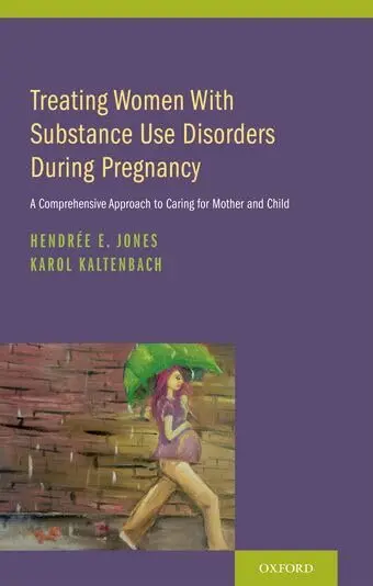 Cover of Treating Women with Substance Use Disorders During Pregnancy
