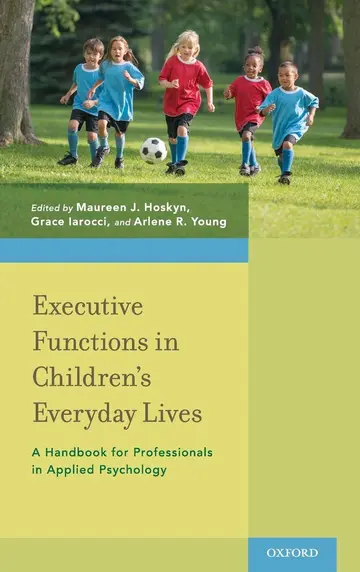 Cover of Executive Functions in Children's Everyday Lives