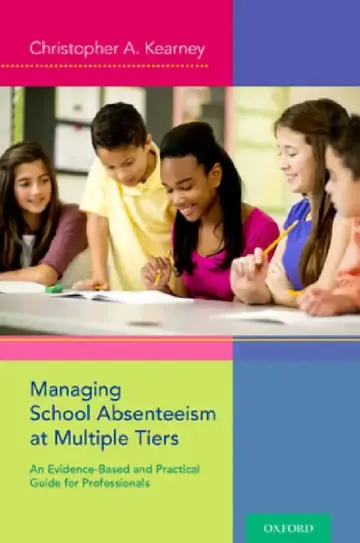 Cover of Managing School Absenteeism at Multiple Tiers